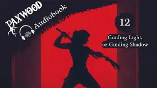 12: Guiding Light, or Guiding Shadow (The Trial of the Demon Slayer)