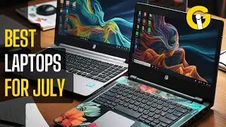 Top 10 Laptops of 2024 | Ultimate Buying Guide for July