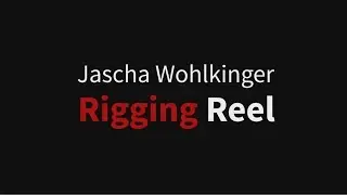 Jascha Wohlkinger Rigging Reel 2018