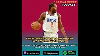 Clippers' Kawhi Leonard: NBA's Load Management Policy Won't Help Me Play More Games