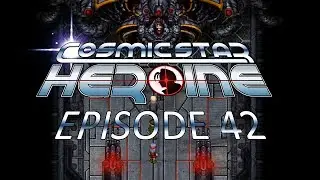 Episode 42 - Putting a Stop to Arete! - Let's Play Cosmic Star Heroine [Blind]