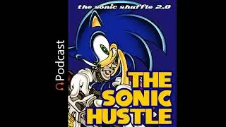 Ep.85 &ndash; Rachel Redemption Zone (Sonic the Hedgehog 2 2022)