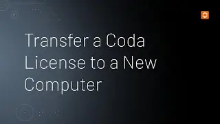 Transfer a Coda License to a New Computer