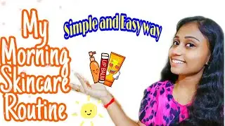 My Morning Skincare Routine | Easy and Simple way | Diy Toner | Aishwarya  Sajeev