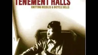 Tenement Halls - As Long As It Takes
