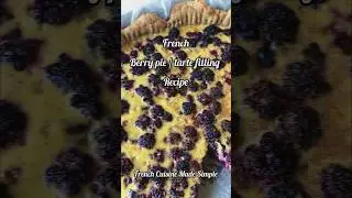 Easy French Recipe: Fruit tart / pie filling
