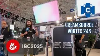 IBC 2025 | Creamsource Vortex 24S