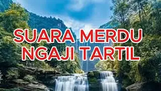 Semaan Al-Qur’an | Lantunan Ayat Suci Penuh Berkah 🤲