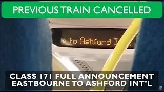 BONUS | Southern Class 171 FULL ANNOUNCEMENT Eastbourne to Ashford International