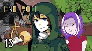 END OF A DREAM! 【End Roll】#13 (True Ending Achieved)