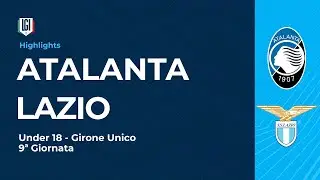 Highlights Atalanta-Lazio U18, 9&ordf; giornata stagione 2025-26