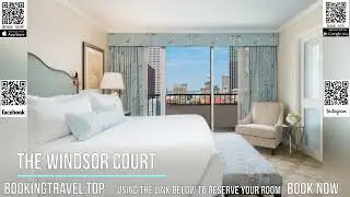 The Windsor Court