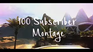 Worthytea - 100 Subscriber Montage