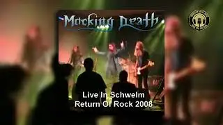 Mocking Death | 2008 | Live In Schwelm, Return Of Rock(Full Album)