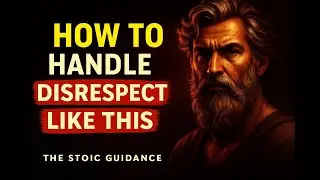 Stoicism: How to Deal With Disrespect and Stay Untouchable