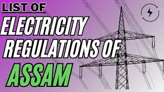 Assam - List of Regulations by Assam Electricity Regulatory Commission (AERC)