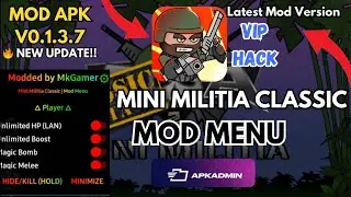 MINI MILITIA CLASSIC MOD MENU V0.1.3.7 For Android 2024 🔥| Download Link (100% Working)
