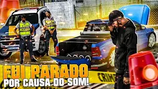 GTA V - VIDA REAL | FUI ABORDADO PELA POLICIA POR CAUSA DO SOM !  #376