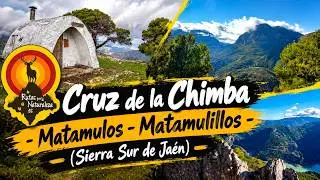 Cruz de la Chimba - Matamulos - Matamulillos (Sierra Sur de Jaén)  | De rutas por la naturaleza