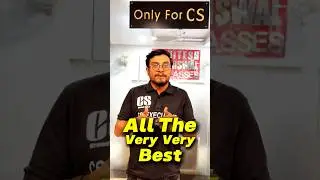 Best of Luck to All CS Executive Students for Dec 2024 Exam | From Team CS NKJ CS Classes #icsiexam