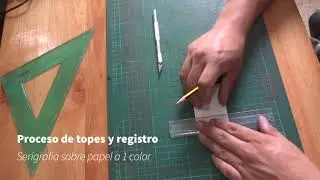 Serigrafia sobre papel - Proceso de topes y registro (Serial imprenta)