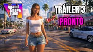 &iexcl;&Uacute;LTIMA HORA!🚨GTA 6 TR&Aacute;ILER 3 ESTA SEMANA