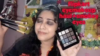 Eye makeup under 250 rs from Flipkart +smokey eyelook//f & l with Tanushri