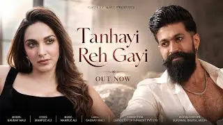 New Song 2026 | New Hindi Song | Tanhayi Reh Gayi | Yash | Kiara Advani | New Song
