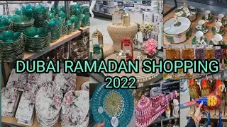 DUBAI RAMADAN SHOPPING 2022 | DUBAI RAMADAN OFFERS | NEW COLLECTION 2022