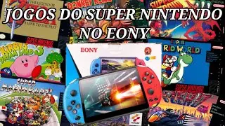 TESTANDO SUPER NINTENDO ( SNES ) NO CONSOLE PORTÁTIL EONY A-8290