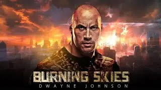 Burning Skies| Dwayne Johnson | Full Action Movie 2024 | New Movie | 🔥🔥