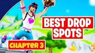 The Top 3 Best Landing Spots! (Arena+Cash Cups)- Fortnite chapter 3