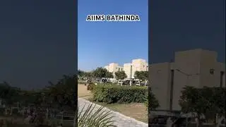 Hospital view of AIIMS BATHINDA #dreamyreet #medicalcollegestudents #dreamcollege