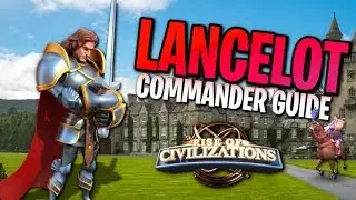 Rise of Civilizations - Lancelot Commander Upgrade Guide and Talent Tree Advice