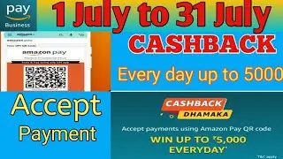Amazon cashback dhamaka |accept money and win up to 5000 every day | July cashback offer|mmr monitor