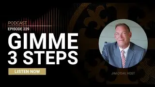 Episode 229 - Gimme 3 Steps with Jim O'Day
