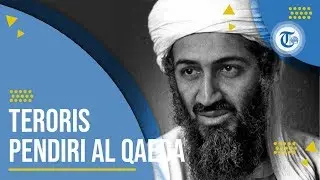 Profil Osama Bin Laden - Pendiri Al Qaeda