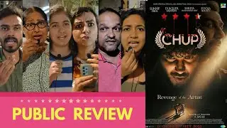 Chup Movie PUBLIC REVIEW | First Day Premiere Show | Sunny Deol, Dulquer Salmaan, Shreya | R Balki