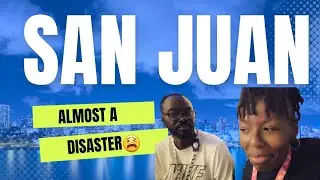 Wonder of the Seas Episode 7: Avoiding Disaster in San Juan