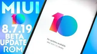MIUI 10 8.7.19 RedmiNote4/Note5/Note5pro Global Beta Update