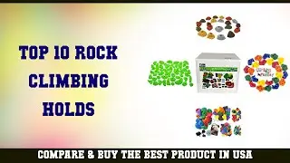 Top 10 Rock Climbing Holds to buy in USA 2021 | Price & Review