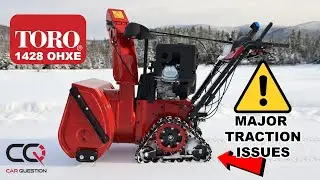 Toro TRX HD 1428 Snow blower: MAJOR traction issues!
