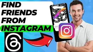 How To Find Instagram Friends On Threads (New Update!)