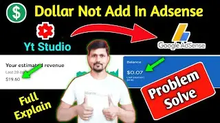 youtube earning not showing in adsense | yt studio dollar showing problem solve