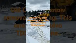 Caterpillar 930 removes Wet snow in spring. Volvo TD50A engine.