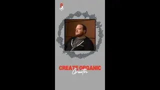 Create Organic Growth