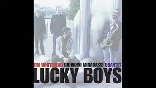 Tim Whitehead, Giovanni Mirabassi Quartet - Barcarole