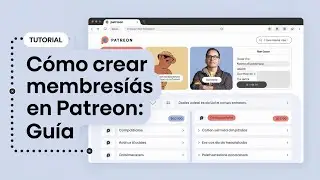 💎 C&oacute;mo Crear Membres&iacute;as en Patreon: Gu&iacute;a Completa para Monetizar tu Contenido 🚀