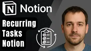 How to Create Recurring Tasks in Notion (2025 Step-by-Step Beginner Tutorial)