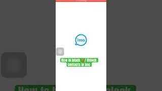 How to block 🚫/ Unblock contacts in imo #shorts #imo #teach
